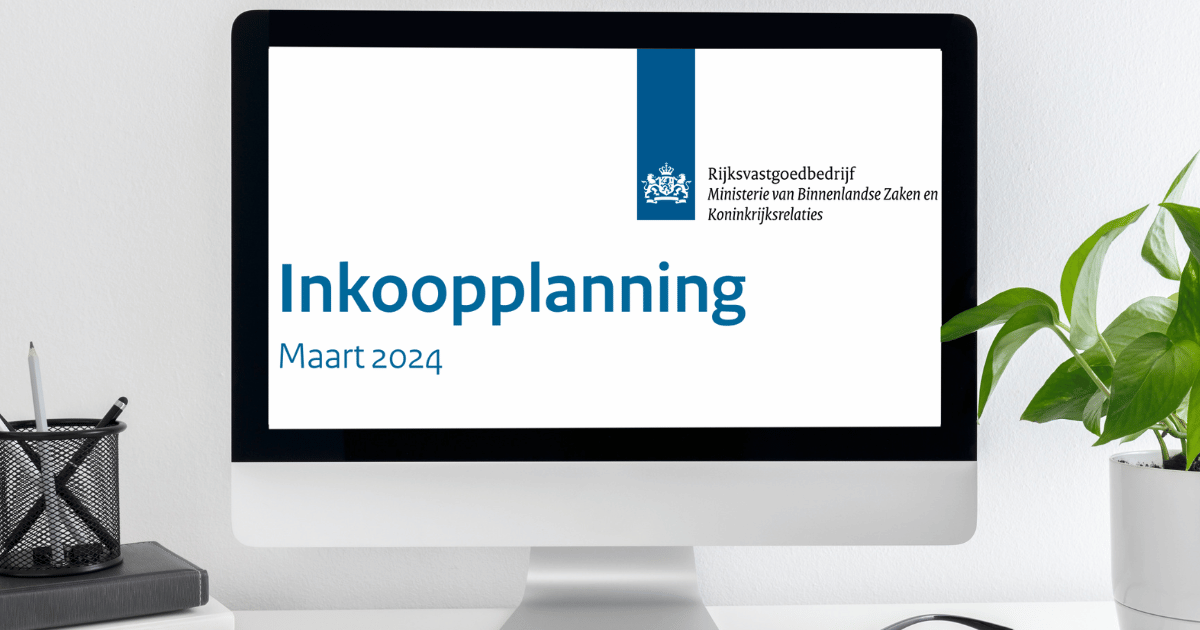 Rijksvastgoedbedrijf publiceert inkoopplanning maart 2024: doe er je